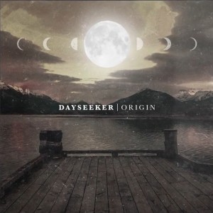 Dayseeker - Origin [Single] (2015)