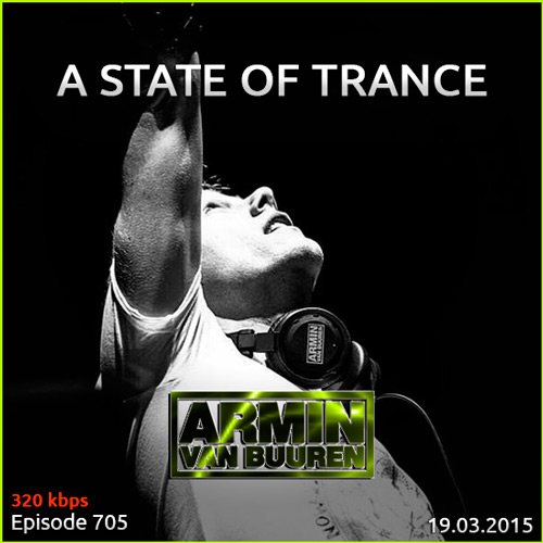 Armin van Buuren - A State of Trance 705 (19.03.2015)