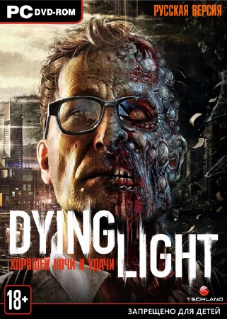 Dying Light *v.1.5.0* (2015/RUS/ENG/MULTi9/RePack)
