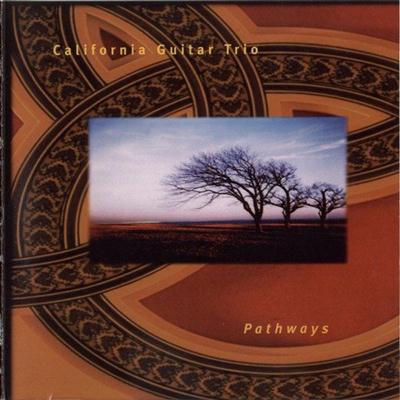 California Guitar Trio - Pathways (1998)