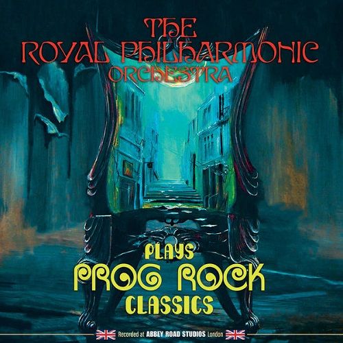 Royal Philharmonic Orchestra - Plays Prog Rock Classics (2015)