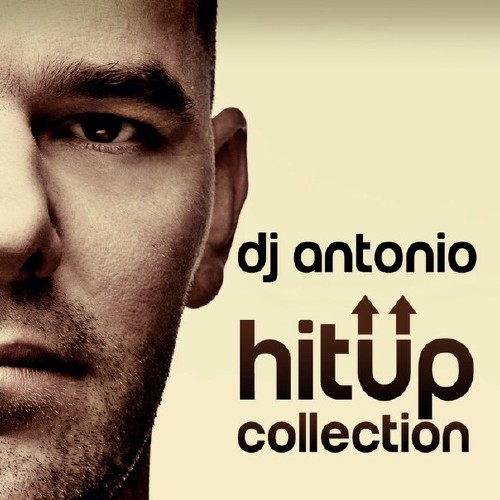 Dj Antonio - HitUp Collection (2015)