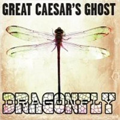 Great Caesar's Ghost - Dragonfly (2015)