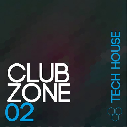 Club Zone - Tech House Vol. 2 (2015)