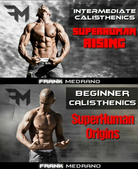Beginner calisthenics superhuman origins/Intermediate Calisthenics - Superhuman Rising (2014) PDF