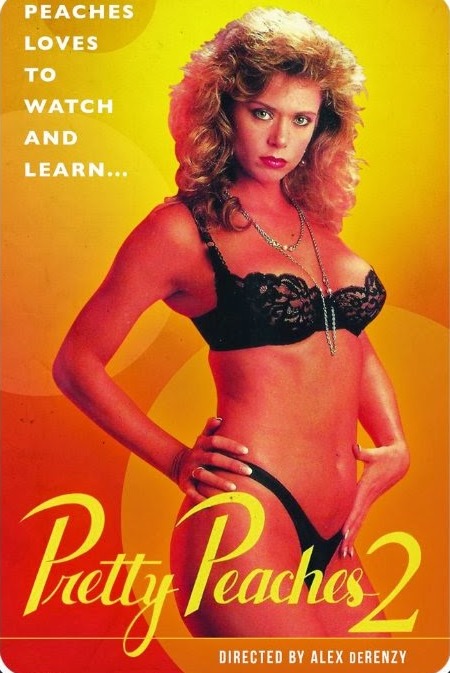 Pretty Peaches 2 /   2 (Alex DeRenzy) [1987 ., Feature, Classic, DVDRip]