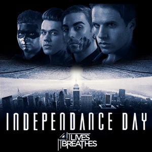 It Lives, It Breathes - Independance Day (Single) (2015)