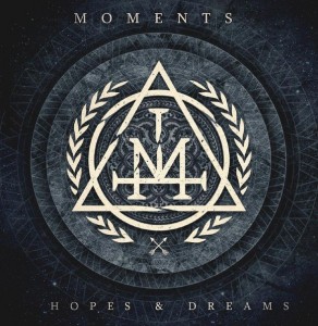 Moments - Hopes & Dreams (2015)