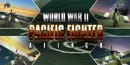 3D WW2 Pacific Fighter Attack v1.0