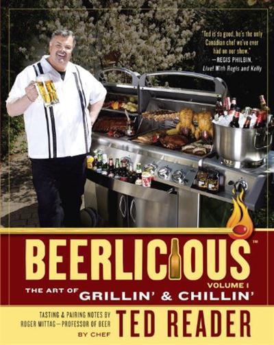 Beerlicious The Art of Grillin' and Chillin'