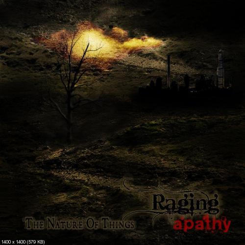 Raging Apathy - The Nature of Things [Ep] (2009)