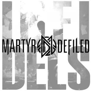 Martyr Defiled - Infidels [Single] (2013)