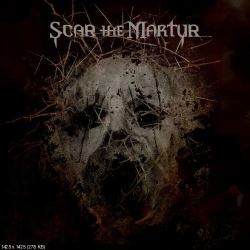 Scar The Martyr - Scar The Martyr (Deluxe Edition) (2013)