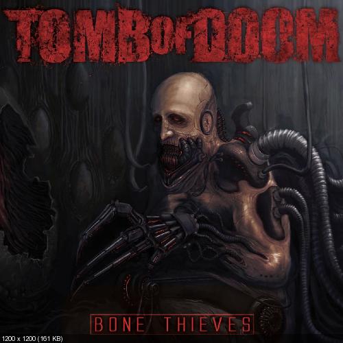 Tomb Of Doom - Bone Thieves (2013)
