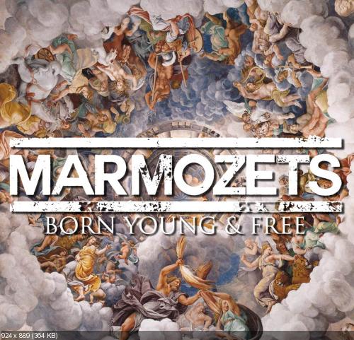 Marmozets - Born Young And Free (Single) (2013)