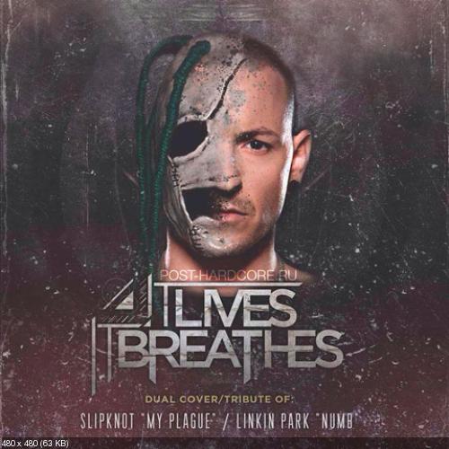 It Lives, It Breathes - My Plague // Numb [Dual Cover Tribute] (2013)
