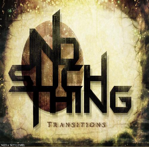 No Such Thing - Transitions (2012)