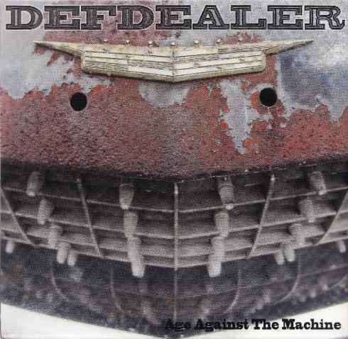 Defdealer - Age Against the Machine (2013)