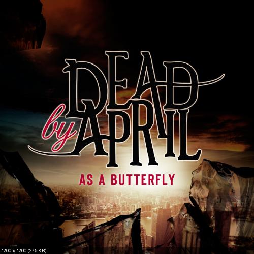 Dead by April – As A Butterfly (Single) (2013)