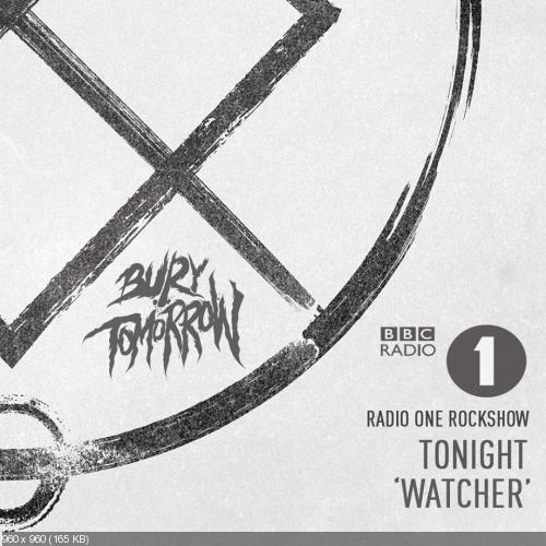 Bury Tomorrow - Watcher (New Track) (2014)