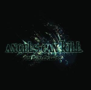 Angels Can Kill - New Tracks (2011)