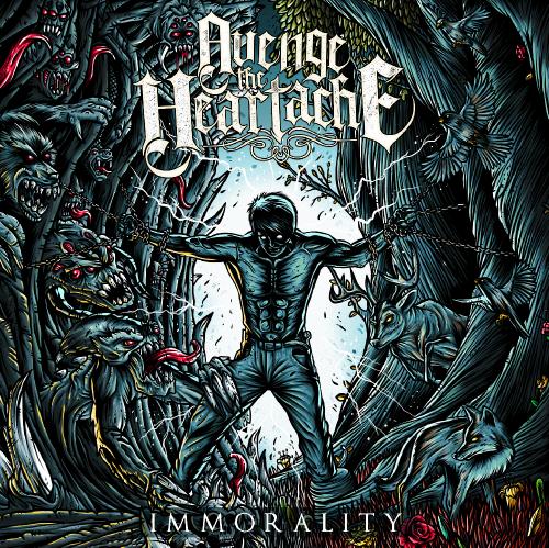 Avenge the Heartache - Immorality (EP) (2014)
