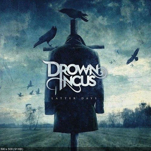 Drown Incus - Latter Days (2014)