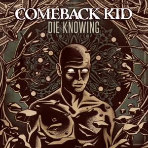 Comeback Kid - Should Know Better [New track] (2014)