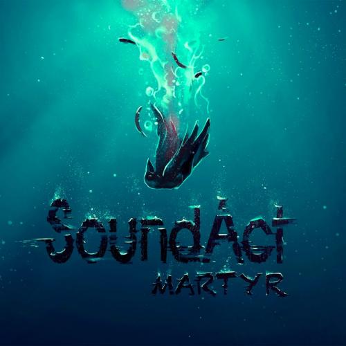 SoundAct – Martyr [Single] (2014)