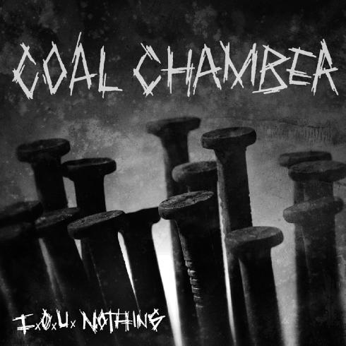 Coal Chamber - I.O.U. Nothing (Single) (2015)