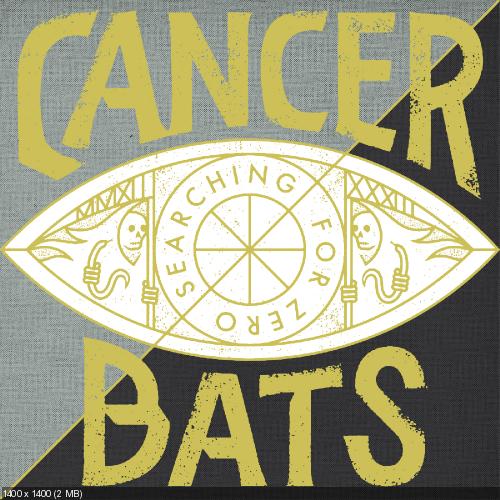 Cancer Bats - Searching For Zero (2015)