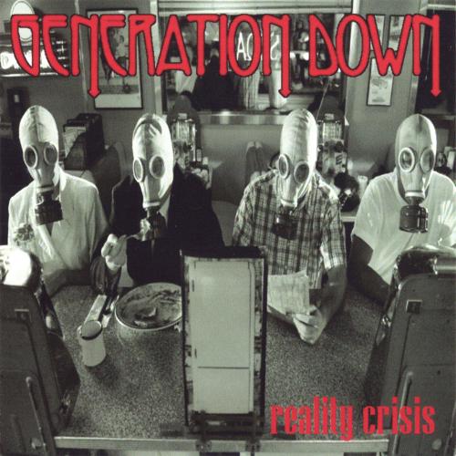 Generation Down - Reality Crisis (2006)