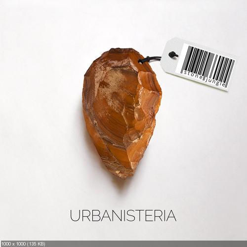 Urbanisteria - Stone Jungle (2015)