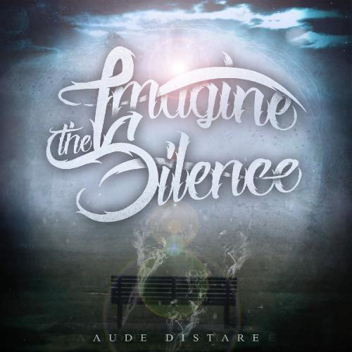 Imagine the Silence - Aude Distare (2015)