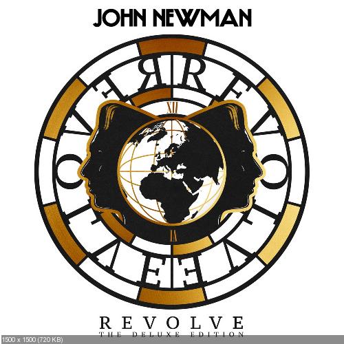 John Newman - Revolve (Deluxe Edition) (2015)