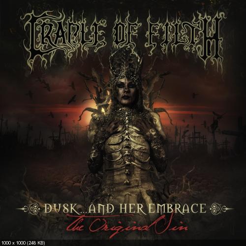 Cradle Of Filth - Dusk... And Her Embrace: The Original Sin (2016)