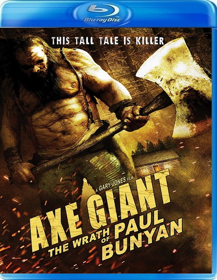 Баньян / Великан с топором: Гнев Пола Баньяна / Axe Giant: The Wrath of Paul Bunyan (2013) HDRip