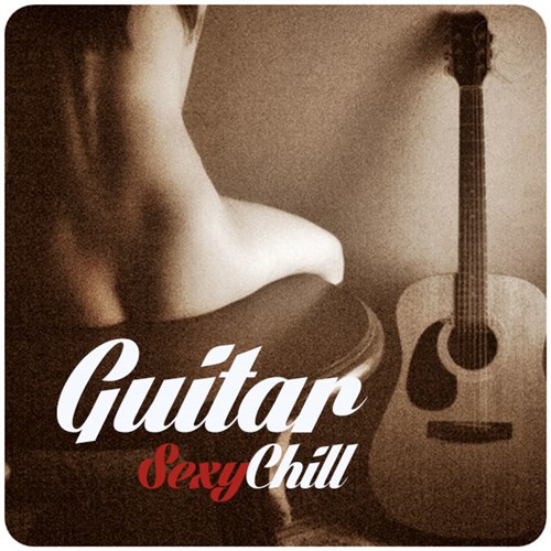 VA - Sexy Chill Guitar (2013)