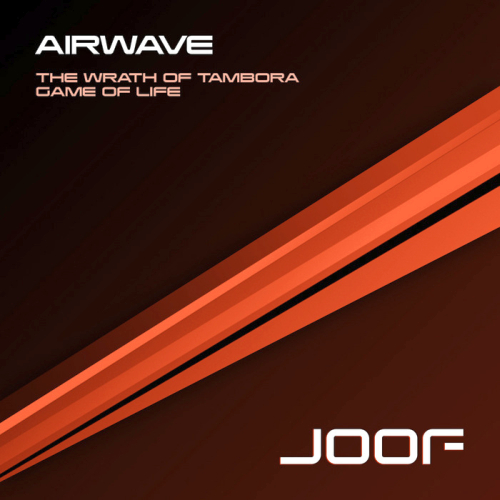 Airwave - The Wrath Of Tambora, Game Of Life (Remixes) 2013