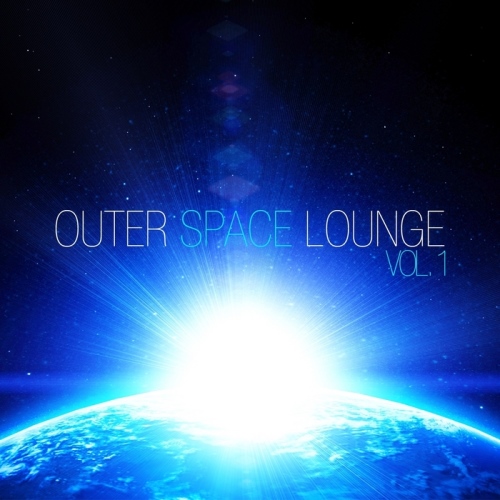 VA - Outer Space Lounge, Vol. 1 (2013)