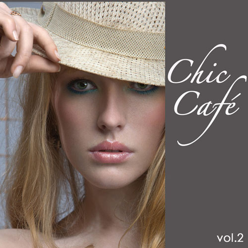 Various - Chic Cafe, Vol. 2 (2013)