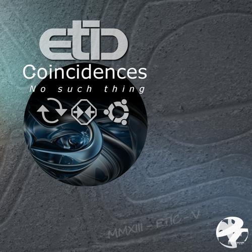 Etic - Coincides No Such Thing (2013)