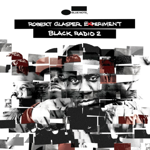 Robert Glasper Experiment - Black Radio 2 (2013)