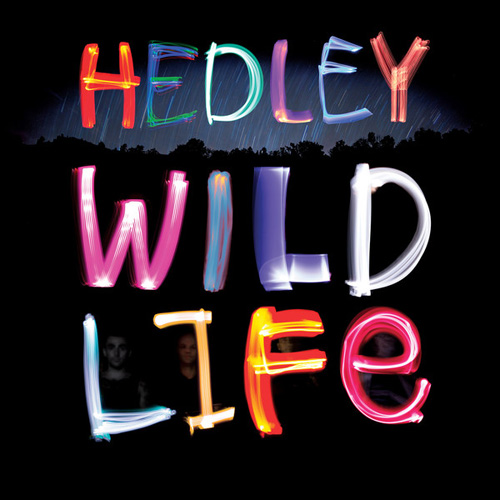 Hedley - Wild Life (Deluxe Edition) (2013)