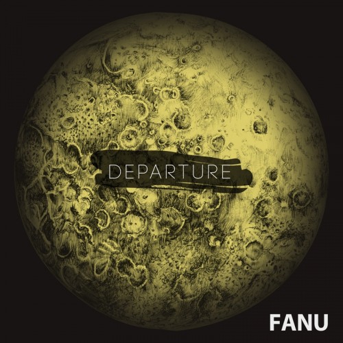 Fanu - Departure (2013) FLAC