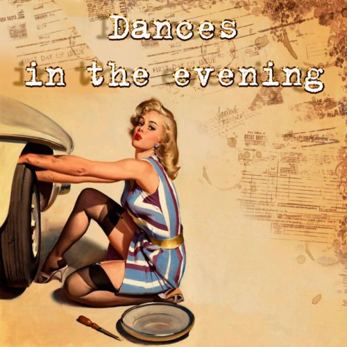 VA - Dances in the evening (2013) FLAC
