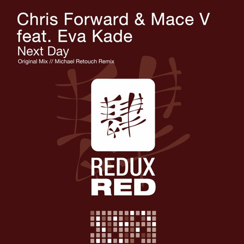 Chris Forward & Mace V feat. Eva Kade - Next Day (2014)