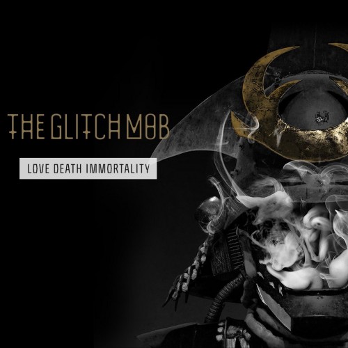The Glitch Mob - Love Death Immortality (2014) FLAC