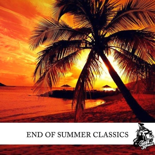 VA - End Of Summer Classics (2015)