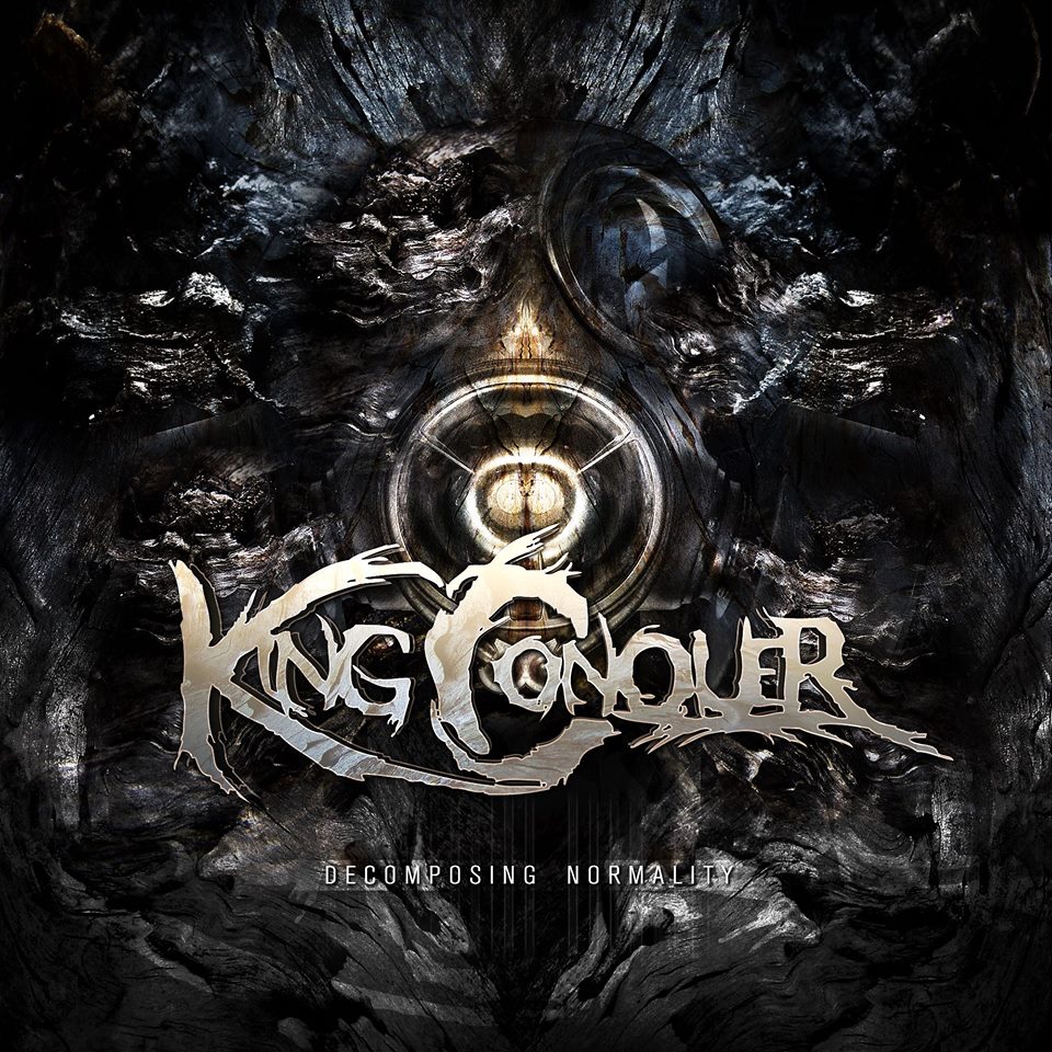 King Conquer - Decomposing Normality [EP] [Re-issue] (2015)